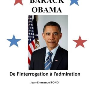 Barack Obama — De l’interrogation à l’admiration