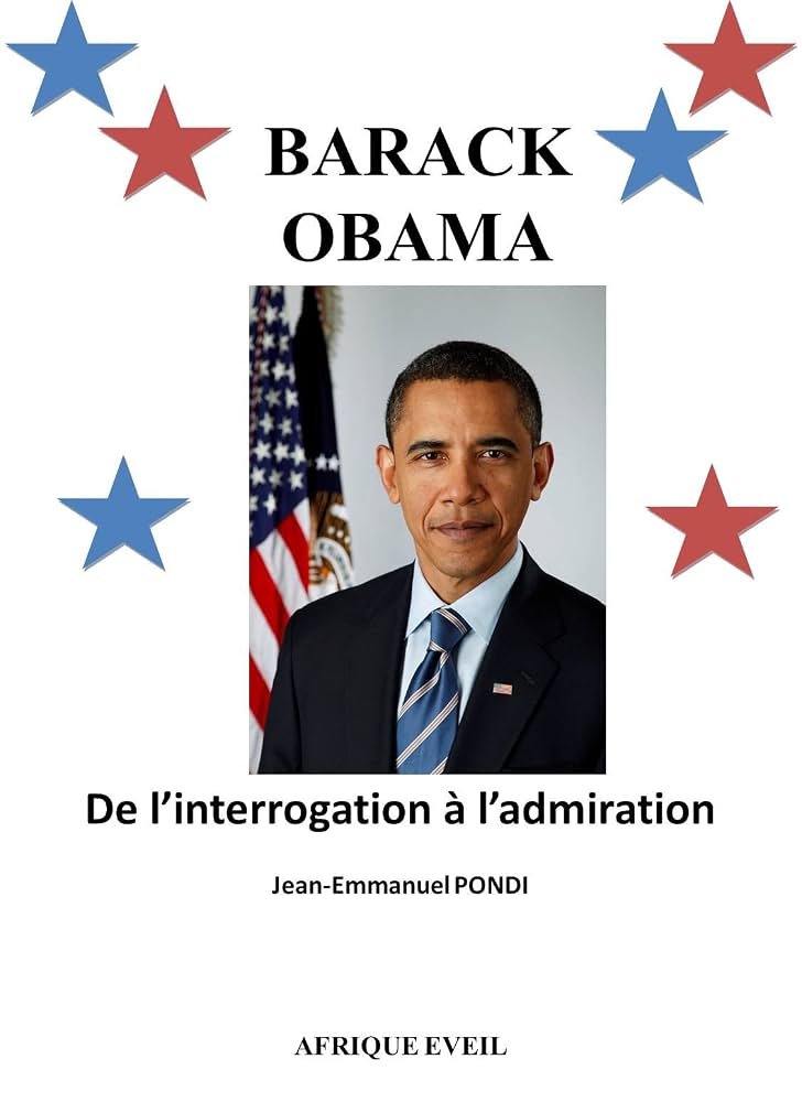 Barack Obama — De l’interrogation à l’admiration